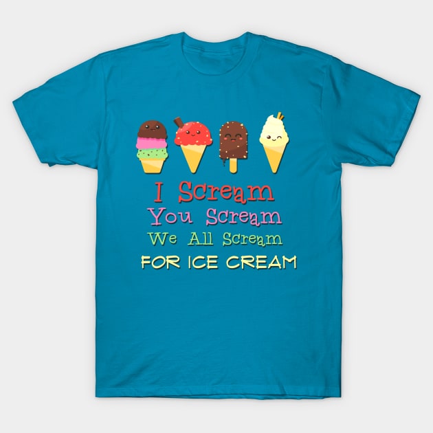 Screaming for Ice Cream T-Shirt by AlondraHanley